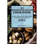 My Mediterranean Cookbook 2022: Many Affordable and Tasty Recipes for Beginners