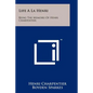 Life A La Henri: Being The Memoirs Of Henri Charpentier