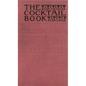 The Cocktail Book 1926 Reprint: A Sideboard Manual for Gentlemen