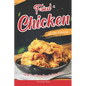 Fried Chicken at its Finest: Tastiest Fried Chicken Recipes to Make at Home