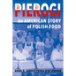 Pierogi: An American Story of Polish Food
