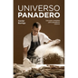 Universo Panadero / The Baker's Universe