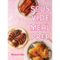 Sous Vide Meal Prep