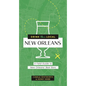 Drink Like a Local: New Orleans: A Field Guide to New Orleans's Best Bars