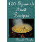 100 Spanish Food Recipes