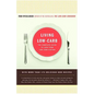 Living Low-Carb: The Complete Guide to Long-Term Carb Dieting