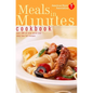 American Heart Association Meals in Minutes Cookbook: Over 200 All-New Quick and Easy Low-Fat Recipes