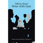 Talking About Wine with Ease