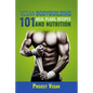 Vegan Bodybuilding 101 - Meal Plans, Recipes and Nutrition: A Guide to Building Muscle, Staying Lean, and Getting Strong the Vegan way (Revised Editio