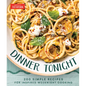 Dinner Tonight: 200 Quick Recipes for Inspired Weeknight Cooking