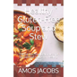 Healthy Gluten-Free Soup and Stew: The Fat Burning, Delicious and Sensational Soups for Healthy Living
