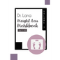 Dr. Lana Weight Loss Workbook Day 1-90 Volume 3