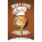 World Foods with Strange Names