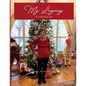 My Legacy Cookbook: Passionate Cooking and Baking, a Yearly Collection of Family Traditions and Delicious Food