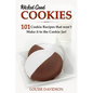 Wicked Good Cookies - 101 Cookie Recipes that Won't Make it to the Cookie Jar!: ***Black and White Edition***