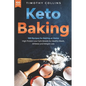 Keto Baking: 100 Recipes for Baking at Home High Protein Low Carb Breads for Healthy Meals, Athletes and Weight Loss