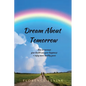 Dream About Tomorrow