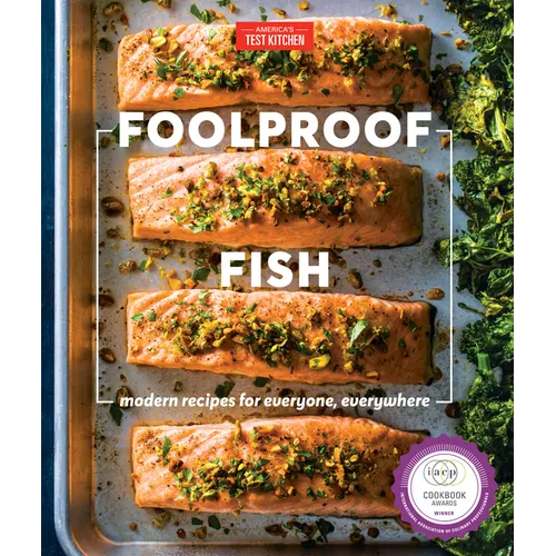 Foolproof Fish: Modern Recipes for Everyone, Everywhere