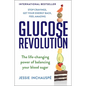 Glucose Revolution: The Life-Changing Power of Balancing Your Blood Sugar