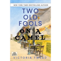 Two Old Fools on a Camel: From Spain to Bahrain and back again