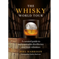 The Whisky World Tour: A Curated Guide to Unforgettable Distilleries and Their Whiskies
