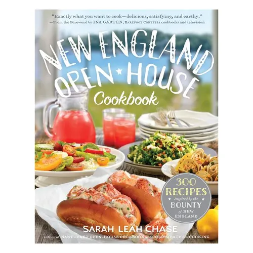 New England Open-House Cookbook: 300 Recipes Inspired by the Bounty of New England