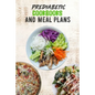 Prediabetic Cookbooks and Meal Plans: 14 days meal plan, Healthy, Delicious, Sugar Free Recipes, keep fit