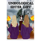 Unbiological Sister Gift: Thank You For Being My Un-biological Sister - Spooky BFF Journal And Best Girl Friend Forever Halloween Present - Long Dista