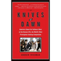 Knives at Dawn