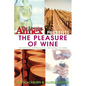 The Pleasure of Wine