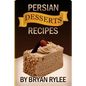 Easy Persian desserts Recipes