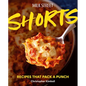Milk Street Shorts: Recipes That Pack a Punch