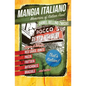 Mangia Italiano: Memories of Italian Food