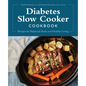 Diabetes Slow Cooker Cookbook: Recipes for Balanced Meals and Healthy Living