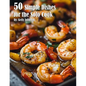 50 Simple Dishes for the Solo Cook Recipes