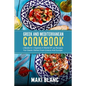 Greek And Mediterranean Cookbook: 2 Books In 1: Explore A World Of 140 Recipes For Classic Dishes From Greece And Europe