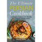 The Ultimate Persian Cookbook: A Complete Guide to 111 Healthy and Delicious Persian Dishes