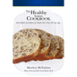 The Healthy Seniors Cookbook: Ideal Meals and Menus for People Over Sixty (or Any Age)