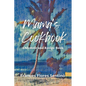 Mama's Cookbook - A Memoir and Recipe Book
