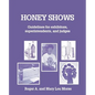 Honey Shows: Guidelines for exhibitors, superintendents and judges
