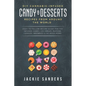 DIY Cannabis-Infused Candy & Desserts: Recipes From Around the World: Easy to Follow Recipe Guide for THC infused Candy, Ice-cream, Muffins, Cookies,