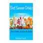 Best Summer Drinks: Fruit drinks, Slushies and Shakes