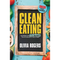 Clean Eating: Lose Weight With 172 Recipes That Are Delicious & Easy to Make (SMASH Food Cravings & Enjoy Eating Healthy)