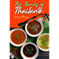The Sauces of Thailand: Spice Up Your Life with Thai Dipping Sauces, Salsas, Vinaigrettes, and Much More