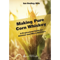 Making Pure Corn Whiskey