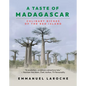 A Taste of Madagascar: Culinary Riches of the Red Island