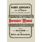 Harry Johnson's New and Improved Illustrated Bartenders' Manual: Or, How to Mix Drinks of the Present Style [1934]