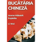 Bucătăria Chineză: Arome Măiestrit Împletite