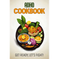 ADHD Cookbook: Feeding Hope, Nurturing Health