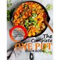The Complete One Pot Cookbook: 120+ Easy Meals from Your Skillet, Slow Cooker, Stockpot, and More